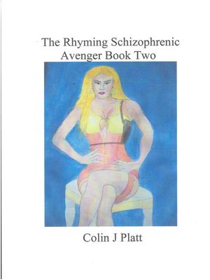 cover image of The Rhyming Schizophrenic Avenger Book Two